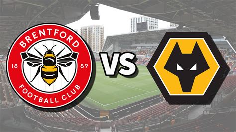 wolves vs brentford where to watch
